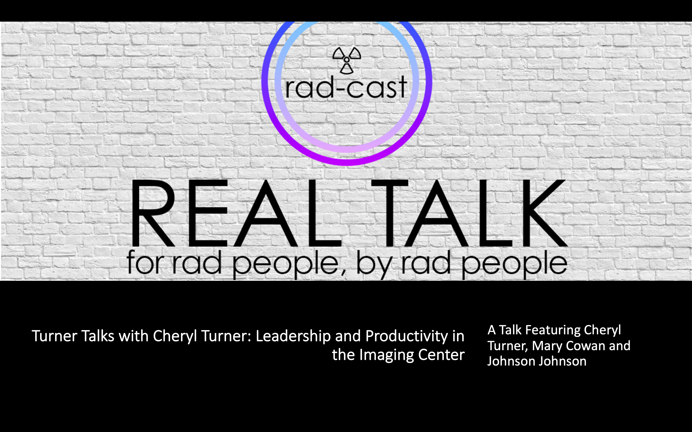 Turner Talks with Cheryl Turner: Leadership Topics – Productivity (CE ARRT)