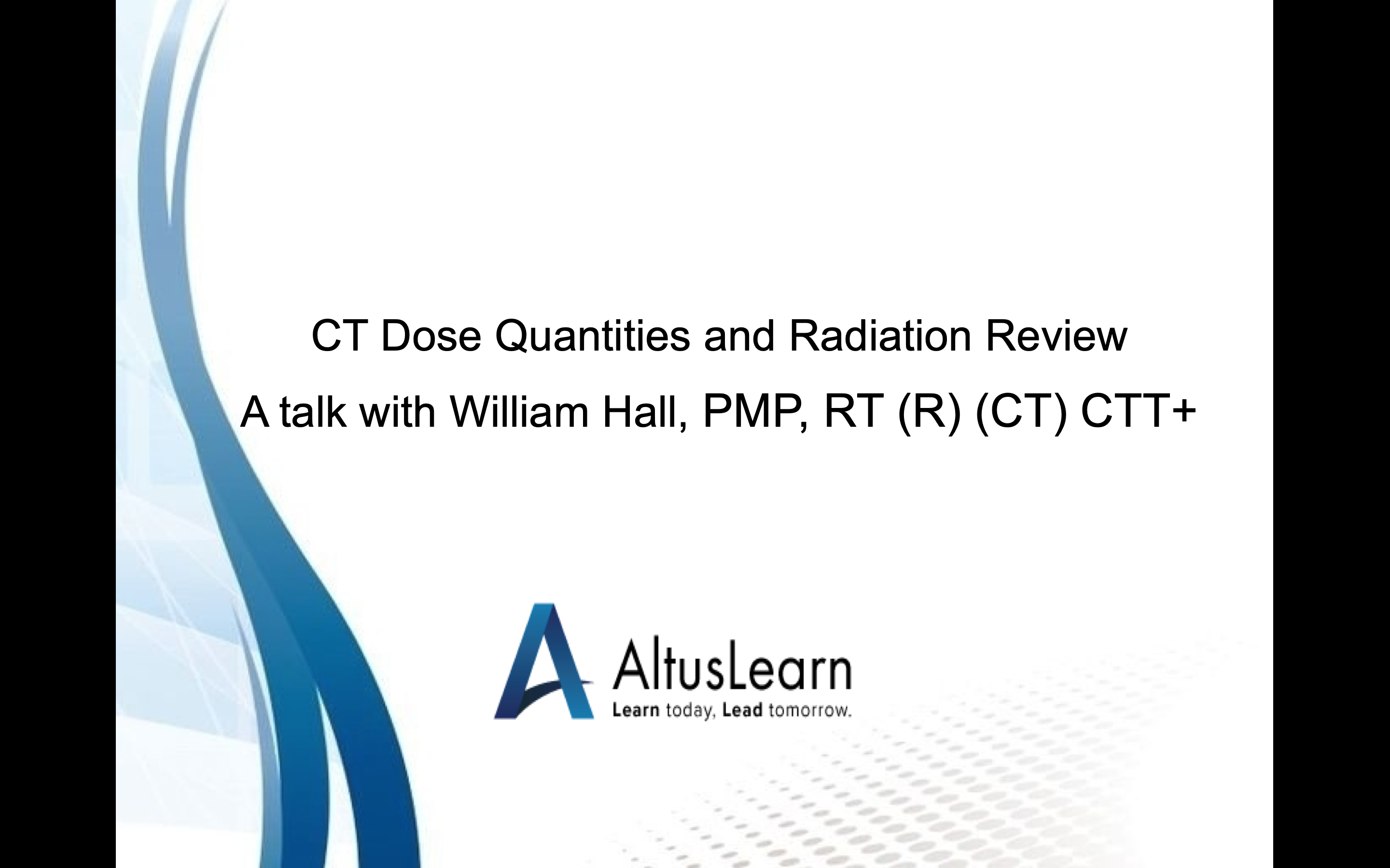 CT Dose Quantities and Radiation Review (CE ARRT)