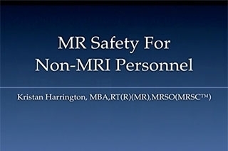Understanding MRI Safety for Non-clinical Staff 2022