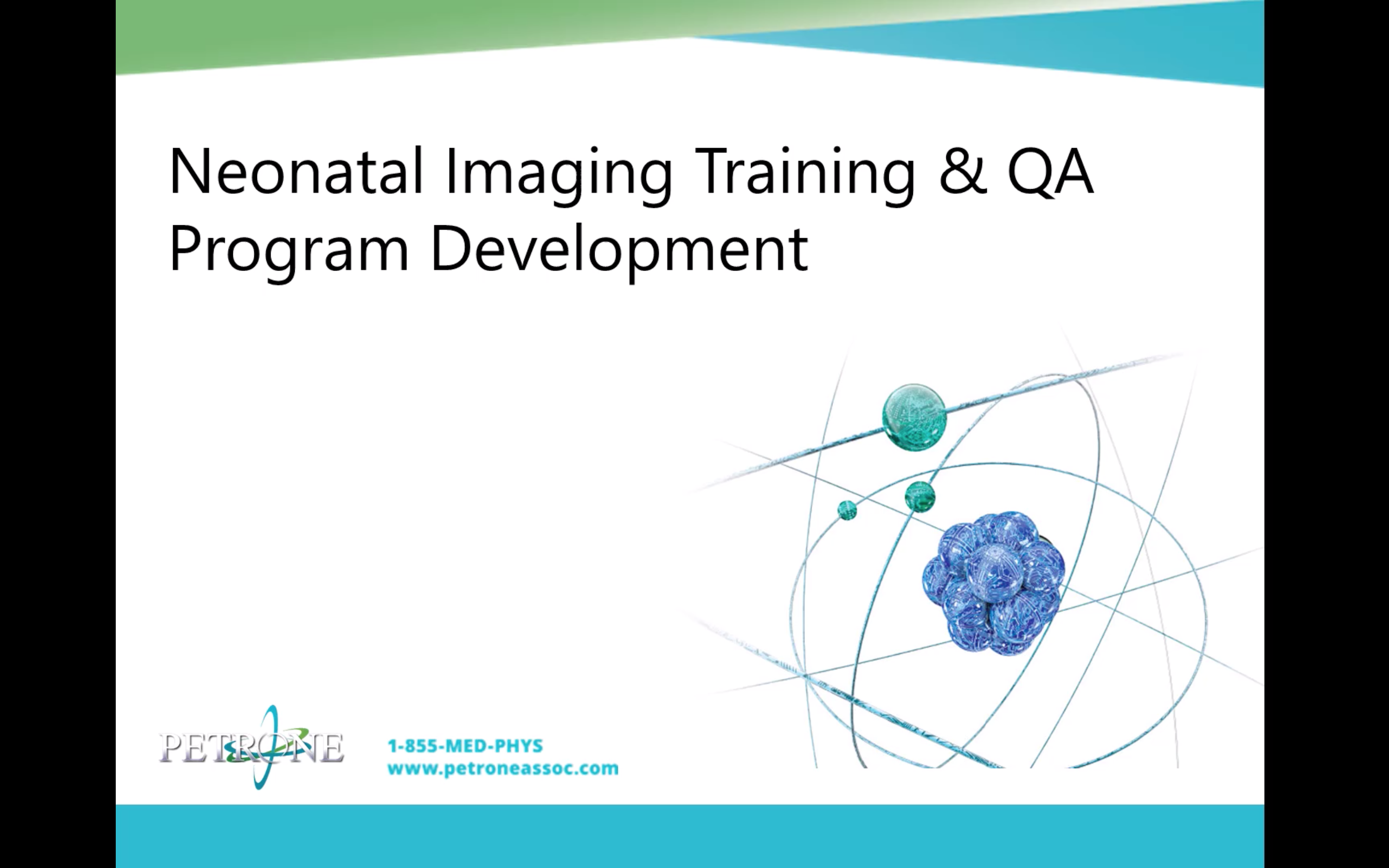 Petrone Associates: Neonatal Imaging Training & QA Program Development 2022