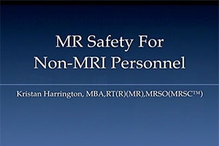 Understanding MRI Safety for Non-clinical Staff 2016