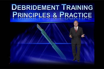 Debridement Training: Principles & Practice (CME)