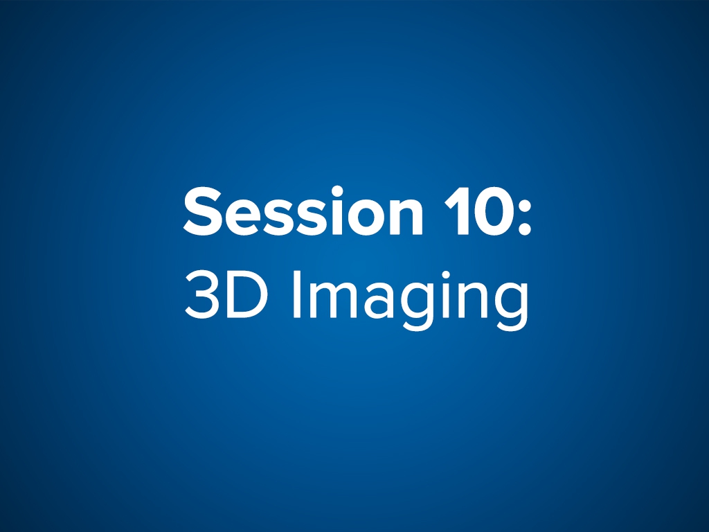 Session 10: 3D Imaging (Free)