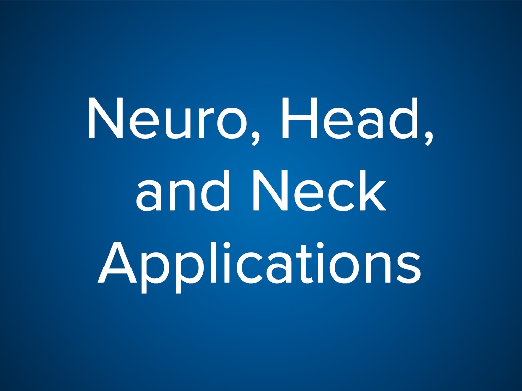 Session 4: Neuro, Head & Neck Applications (Free)